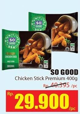 Promo Harga SO GOOD Chicken Stick Premium 400 gr - Hari Hari