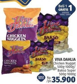 Promo Harga VIVA DAHLIA Chicken Nugget/ Bakso Super 500-100 g  - LotteMart