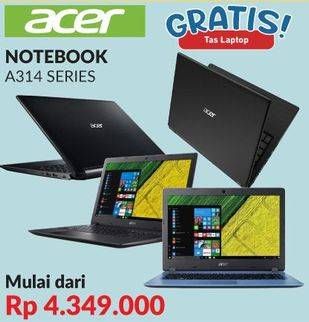 Promo Harga Notebook A314 Series  - Courts