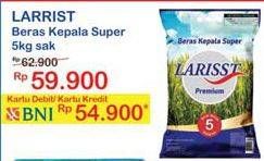 Promo Harga Larisst Beras Kepala Super 5 kg - Indomaret