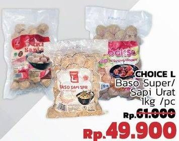 Promo Harga CHOICE L Baso Super/Sapi Urat 1kg  - LotteMart