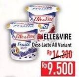 Promo Harga ELLE & VIRE Dessert Lacte All Variants 125 gr - Hypermart