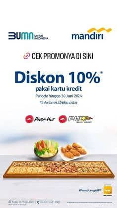 Promo Harga Diskon 10% di Pizza Hut dan PHD  - Pizza Hut