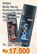 Promo Harga POSH Men Perfumed Body Spray Black Gold, Cool Blue, Red 150 ml - Indomaret