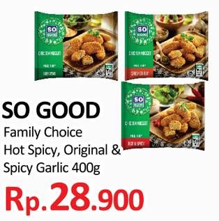 Promo Harga SO GOOD Family Choice Hot Spicy, Original, Spicy Garlic 400 gr - Yogya
