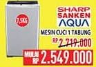 Promo Harga Sharp/Sanken/Aqua Mesin Cuci 1 Tabung  - Hypermart