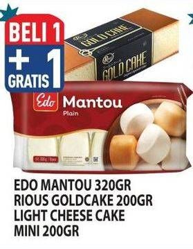 Promo Harga EDO Mantau 320gr, RIOUS Gold Cake 200gr, Light Cheese Cake Mini 200gr  - Hypermart