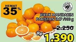 Promo Harga Jeruk Mandarin Pakistan Impor per 100 gr - Giant