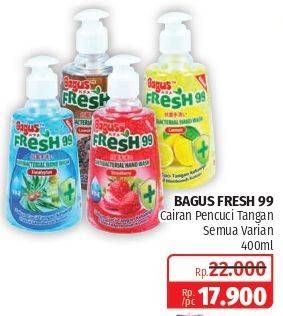Promo Harga BAGUS Fresh 99 Antibacterial Hand Wash All Variants 400 ml - Lotte Grosir
