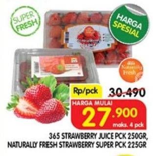 Promo Harga 365/NATURALLY FRESH Strawberry  - Superindo