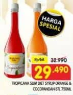 Promo Harga Tropicana Slim Syrup Orange, Cocopandan 750 ml - Superindo