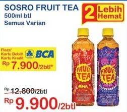 Promo Harga SOSRO Fruit Tea All Variants per 2 botol 500 ml - Indomaret