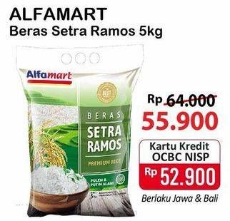 Promo Harga Alfamart Beras Setra Ramos 5000 gr - Alfamart