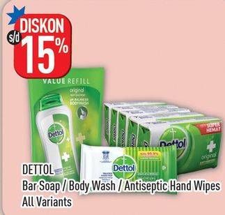 Promo Harga DETTOL Bar Soap/Body Wash/Wipes  - Hypermart