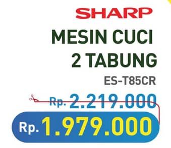 Promo Harga Sharp ES-T85CR | Washing Machine  - Hypermart