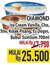 Promo Harga Diamond Ice Cream Vanila, Chocolate With Chocolate Chip, Stroberi, Kolak Pisang, Es Doger, Bubur Sumsum 700 ml - Hypermart