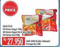 Promo Harga VALUE PLUS Chicken Nugget/ Stick/ Hot n Spicy 500gr  - Hypermart