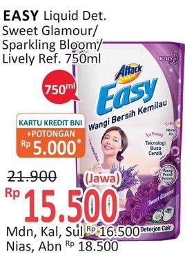 Promo Harga ATTACK Easy Detergent Liquid Sweet Glamour, Sparkling Blooming, Lively Energetic 750 ml - Alfamidi