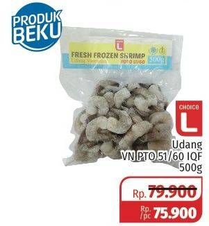 Promo Harga CHOICE L Udang PND 51/60 500 gr - Lotte Grosir