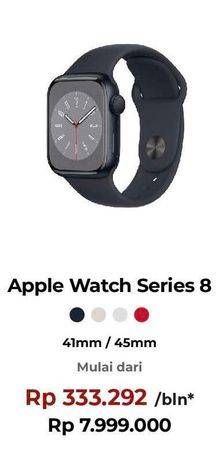 Promo Harga Apple Watch Series 8 41mm, 45mm  - Erafone