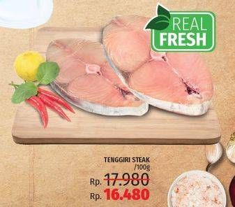 Promo Harga Tenggiri Steak per 100 gr - LotteMart