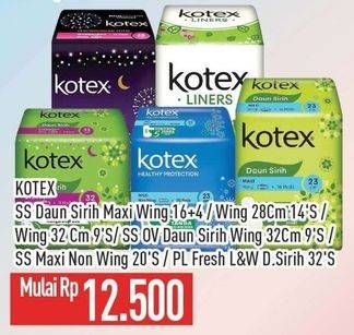 Kotex Soft & Smooth Maxi Wing/Daun Sirih Wing/Soft & Smooth Overnight/Maxi Non Wing/Fresh Liners Longer & Wider