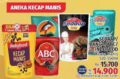 Sedaap/Bango/ABC/Indofood Kecap Manis 520 - 550ml