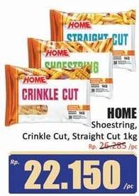 Promo Harga HOME Kentang Goreng Straight Cut, Crinkle Cut, Shoestring 1 kg - Hari Hari