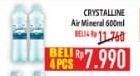 Promo Harga CRYSTALLINE Air Mineral 600 ml - Hypermart