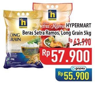 Promo Harga Hypermart Beras Long Grain, Setra Ramos 5000 gr - Hypermart