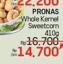 Promo Harga Pronas Whole Kernel Sweet Corn 410 gr - LotteMart