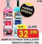 Promo Harga MORRIS Eau De Parfum Tropical Romance 110 ml - Superindo