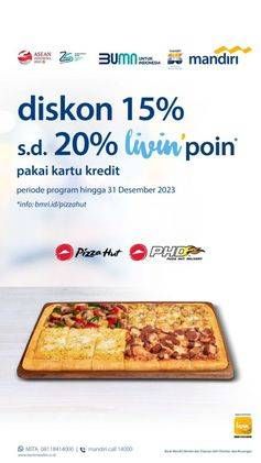Promo Harga Diskon 15% s.d 20%  - Pizza Hut