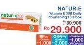 Promo Harga Natur-e Daily Nourishing 300IU 16 pcs - Indomaret