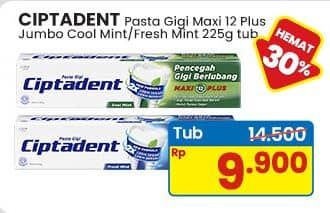 Promo Harga Ciptadent Pasta Gigi Maxi 12 Plus Cool Mint, Fresh Mint 250 gr - Indomaret
