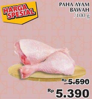 Promo Harga Ayam Paha Bawah per 100 gr - Giant