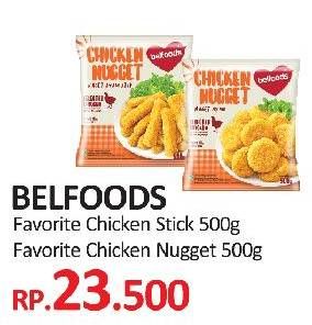 Promo Harga Belfoods Favorite Chicken Nugget / Chicken Stick  - Yogya