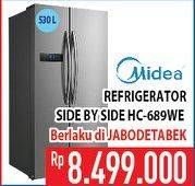 Promo Harga MIDEA HC-689 | Refrigerator Side by Side WE 530 ltr - Hypermart