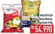 Promo Harga VALUE PLUS Beras Setra Ramos/ Long Grain 5kg  - Hypermart