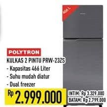 Promo Harga Polytron Kulkas 2 Pintu Belleza Jumbo 220 Liter PRW 23ZS  - Hypermart