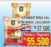 Promo Harga Hypermart Beras Setra Ramos, Long Grain 5 kg - Hypermart