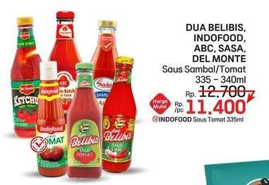 Dua Belibis/Indofood/ABC/Sasa/Del Monte Saus Sambal/Tomat