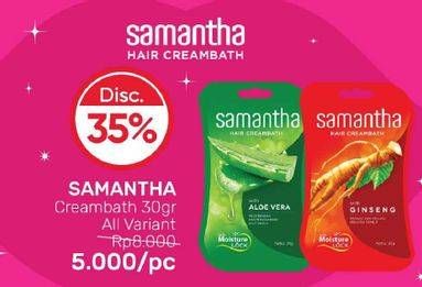 Promo Harga SAMANTHA Hair Creambath All Variants 30 gr - Guardian