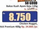 Promo Harga So Good Chicken Nugget/Stick Premium  - Hari Hari