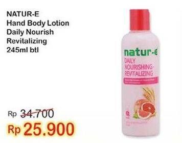 Promo Harga NATUR-E Hand Body Lotion Daily Nourishing Revitalizing 245 ml - Indomaret