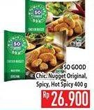 Promo Harga SO GOOD Chicken Nugget Original, Hot Spicy, Spicy Garlic 400 gr - Hypermart