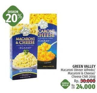 Promo Harga GREEN VALLEY Macaroni & Cheese Original, Alfredo, Chilli 200 gr - LotteMart