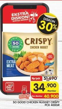 Promo Harga So Good Crispy Chicken Nugget 400 gr - Superindo