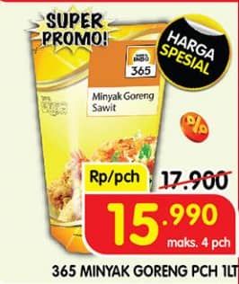 Promo Harga 365 Minyak Goreng 1000 ml - Superindo