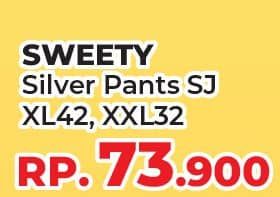Promo Harga Sweety Silver Pants XL42, XXL32 32 pcs - Yogya